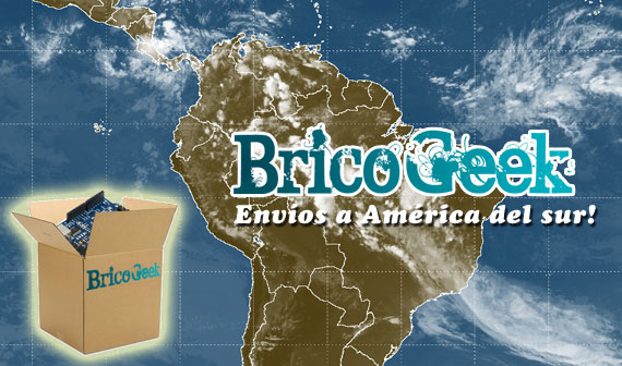 Tienda BricoGeek: Ahora enviamos a América del Sur!